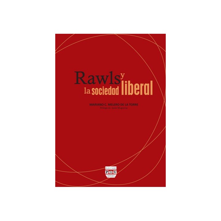 RAWLS Y LA SOCIEDAD LIBERAL