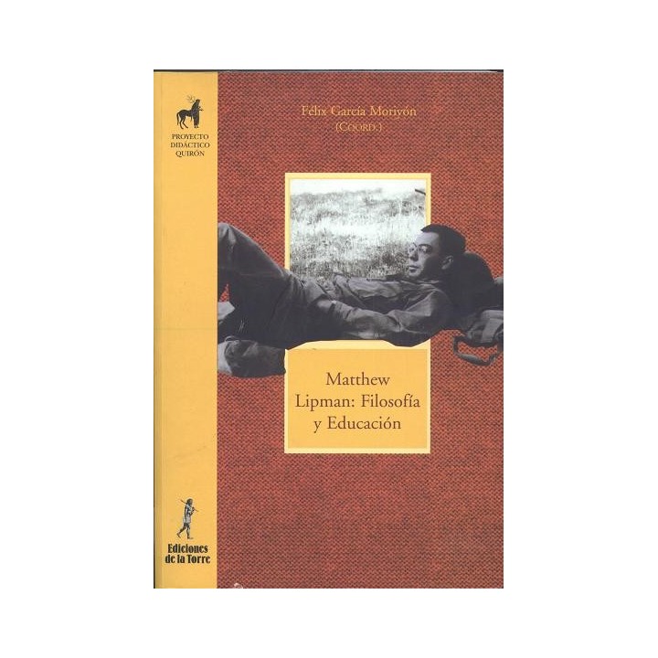 MATTHEW LIPMAN: FILOSOFÍA Y EDUCACIÓN