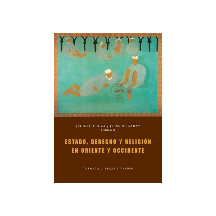 ESTADO DERECHO Y RELIGION EN ORIENTE Y OCCIDENTE