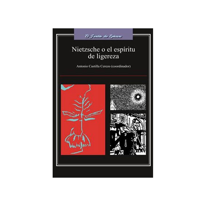 NIETZSCHE O EL ESPIRITU DE LIGEREZA