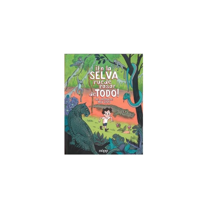 EN LA SELVA PUEDE PASAR DE TODO
