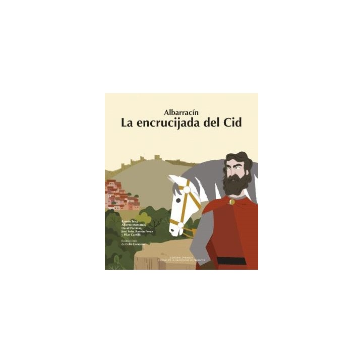 ALBARRACÍN. LA ENCRUCIJADA DEL CID