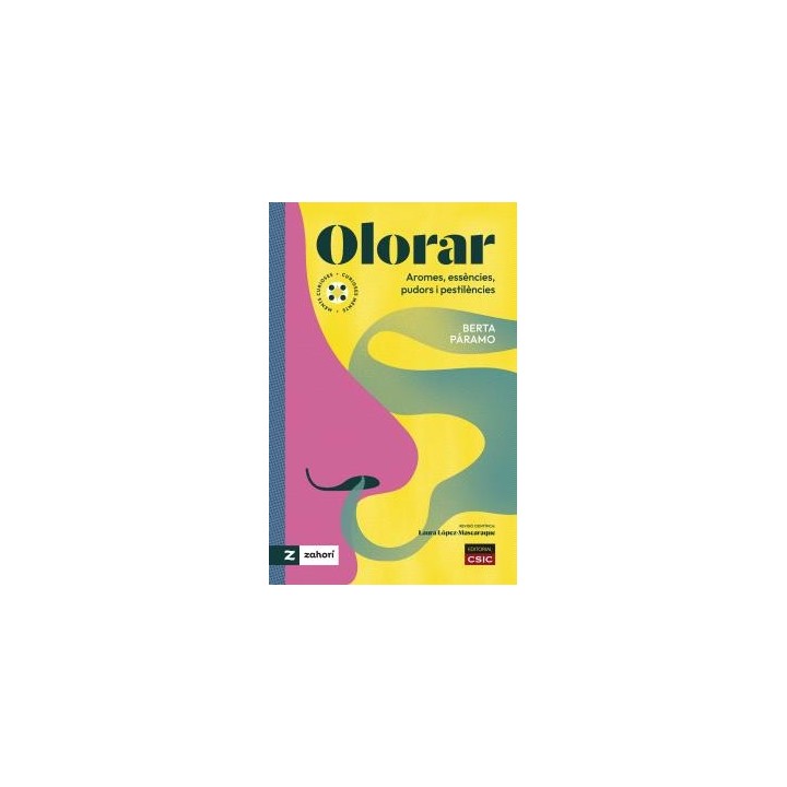 OLORAR : AROMES, ESSÈNCIES, PUDORS I PESTILÈNCIES