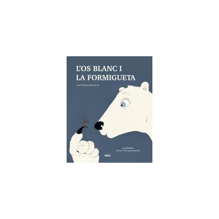 L'OS BLANC I LA FORMIGUETA