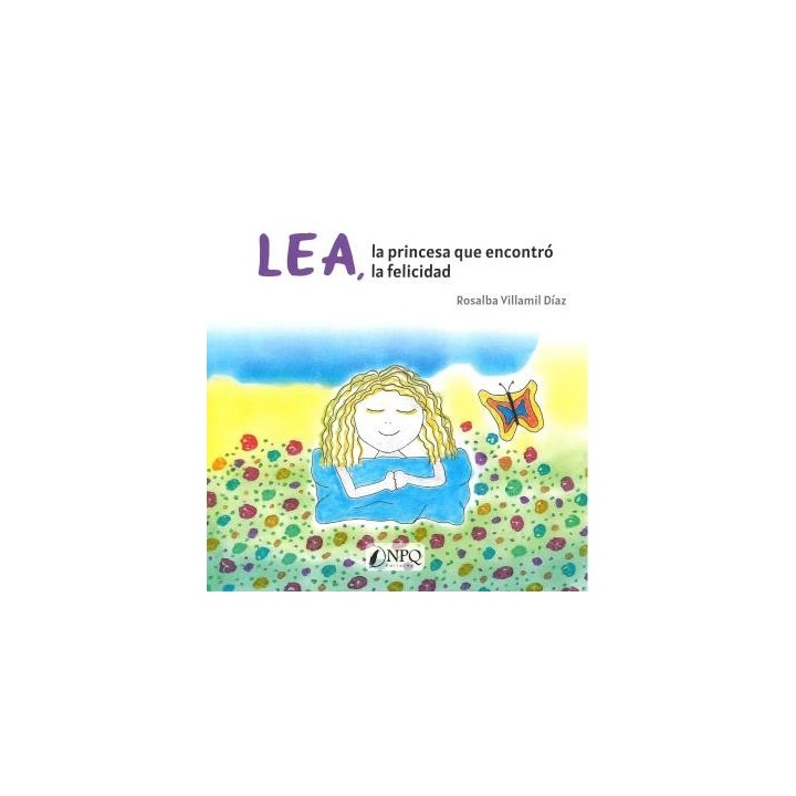 LEA, LA PRINCESA QUE ENCONTRÓ LA FELICIDAD