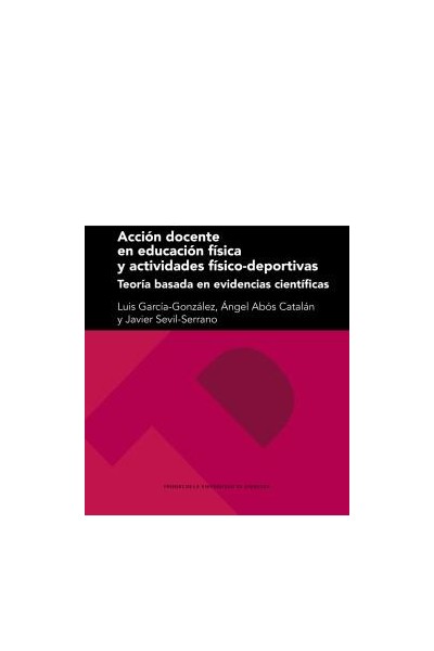 ACCIÓN DOCENTE EN EDUCACIÓN FÍSICA Y ACTIVIDADES FÍSICO-DEPORTIVAS