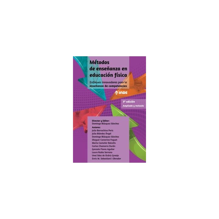 MÉTODOS DE ENSEÑANZA EN EDUCACIÓN FÍSICA 3ª EDICIÓN