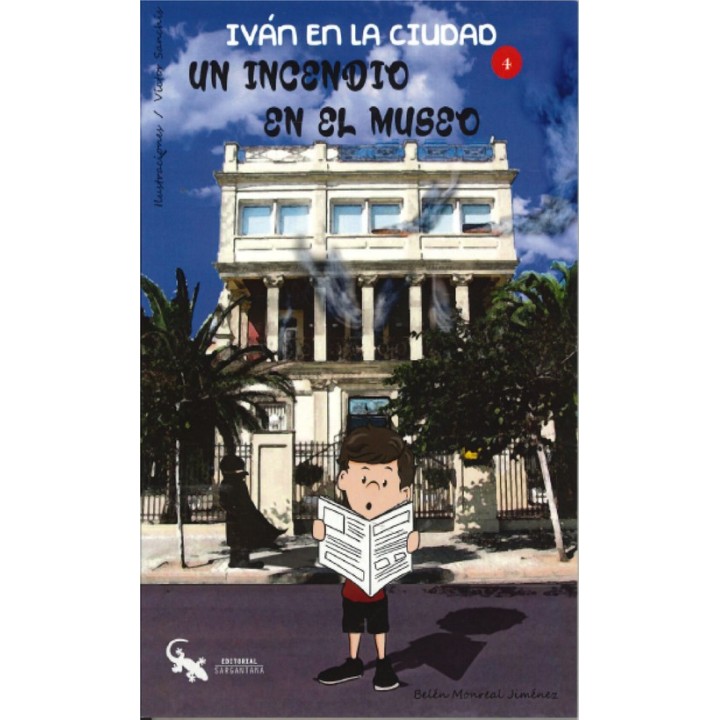 IVÁN EN LA CIUDAD 4. UN INCENDIO EN EL MUSEO