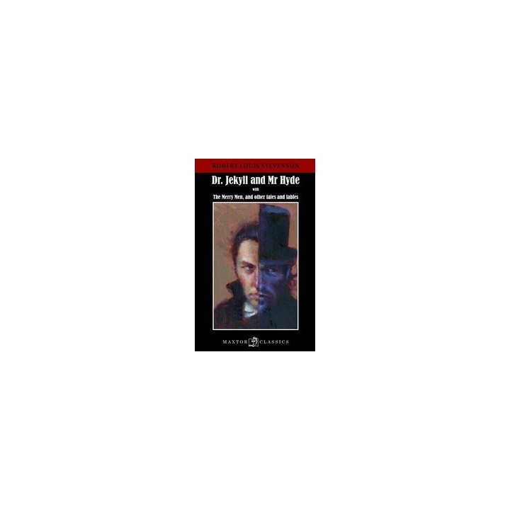 DR. JEKYLL AND MR. HYDE WITH THE MERRY MEN, AND OTHER TALES AND FABLES