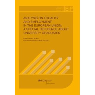 ANALYSIS ON EQUALITY AND EMPLOYMENT IN THE EUROPEAN UNION: A SPECIAL REFERENCE ABOUT UNIVERSITY GRADUATES