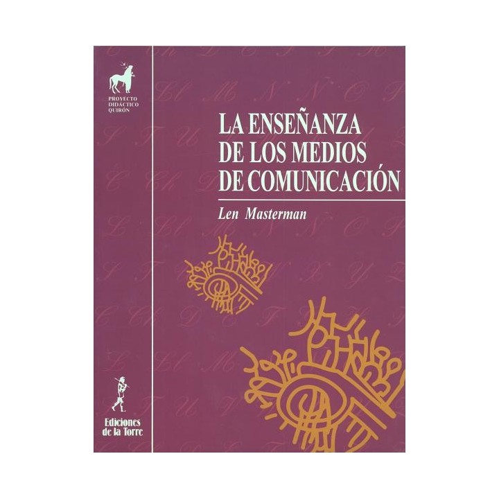 LA ENSEÑANZA DE LOS MEDIOS DE COMUNICACIÓN