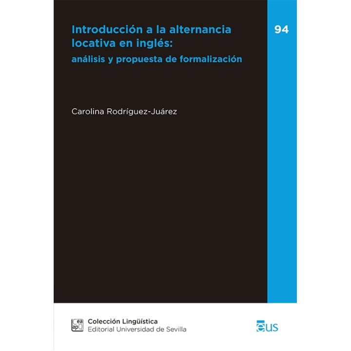 INTRODUCCIÓN A LA ALTERNANCIA LOCATIVA EN INGLÉS: ANÁLISIS Y PROPUESTA DE FORMALIZACIÓN