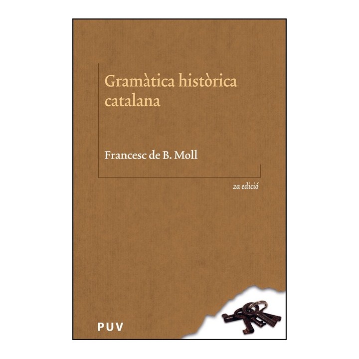 GRAMÀTICA HISTÒRICA CATALANA (2ª EDICIÓ)