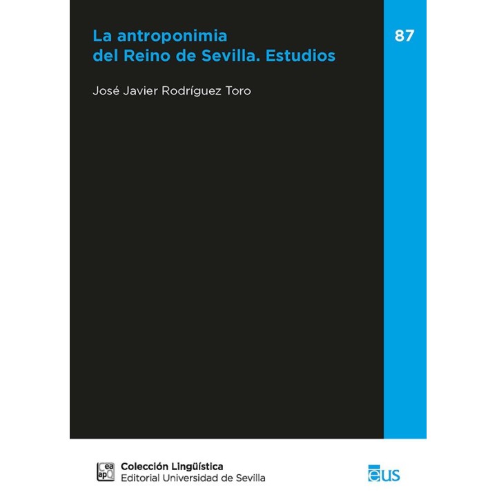 LA ANTROPONIMIA DEL REINO DE SEVILLA. ESTUDIOS