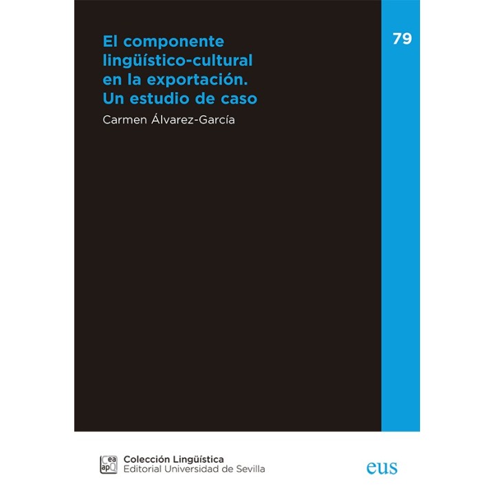 EL COMPONENTE LINGÜÍSTICO-CULTURAL EN LA EXPORTACIÓN. UN ESTUDIO DE CASO