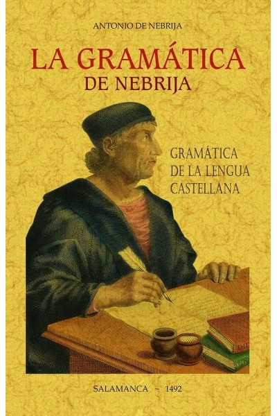 LA GRAMÁTICA DE NEBRIJA