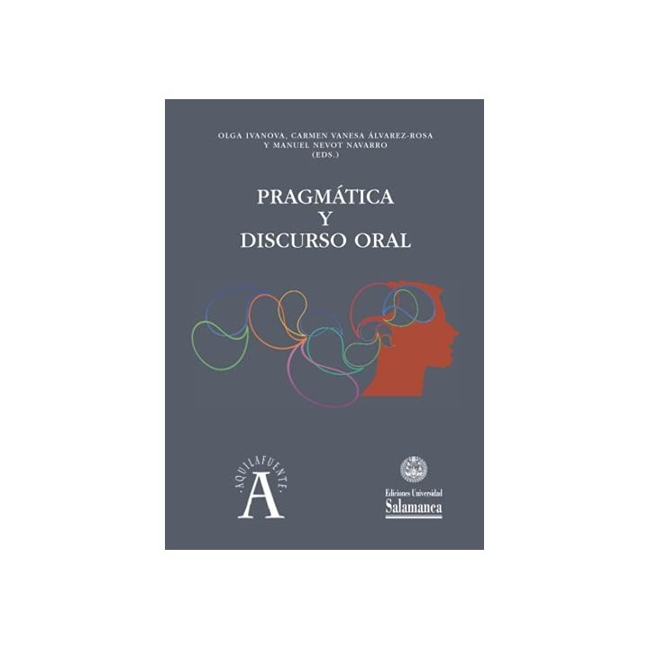 PRAGMÁTICA Y DISCURSO ORAL
