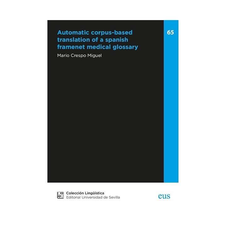 AUTOMATIC CORPUS-BASED TRANSLATION OF A SPANISH FRAMENET MEDICAL GLOSSARY
