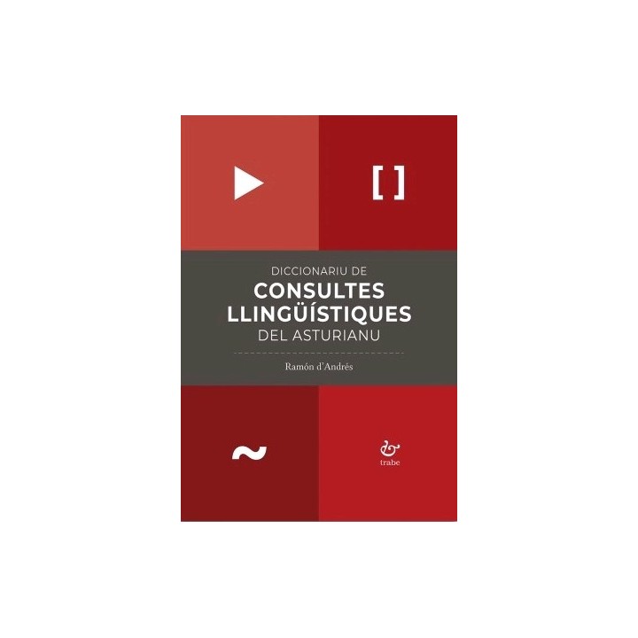 DICCIONARIU DE CONSULTES LLINGÜÍSTIQUES DEL ASTURIANU