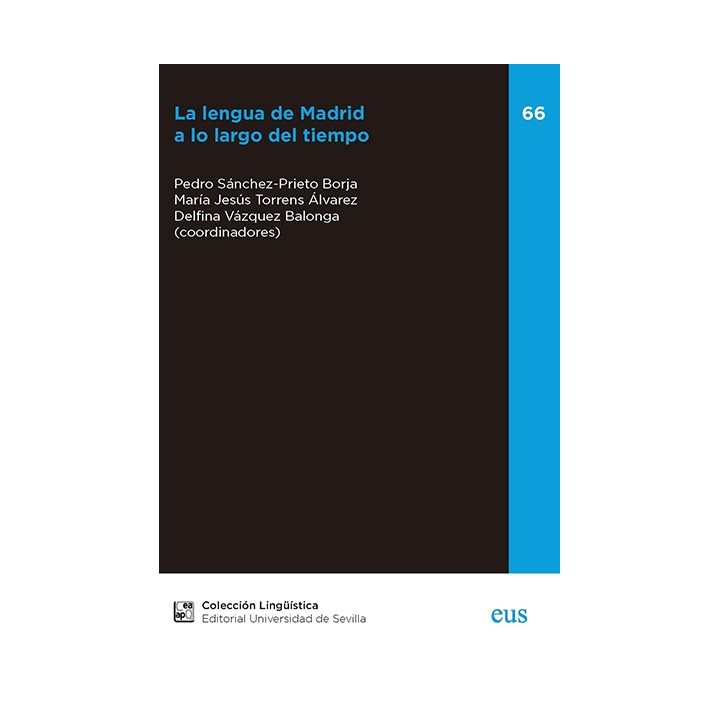 LA LENGUA DE MADRID A LO LARGO DEL TIEMPO