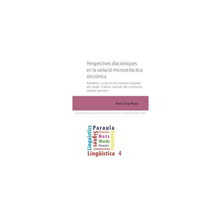 PERSPECTIVES DIACRÒNIQUES EN LA VARIACIÓ MICROSINTACTÀCTICA SINCRÒNICA
