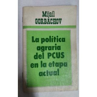 La politica agraria del PCUS en la etapa actual
