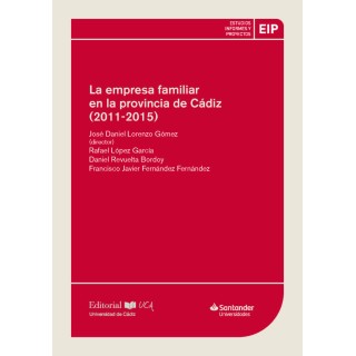 LA EMPRESA FAMILIAR EN LA PROVINCIA DE CÁDIZ (2011-2015)
