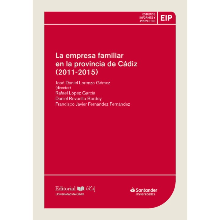 LA EMPRESA FAMILIAR EN LA PROVINCIA DE CÁDIZ (2011-2015)