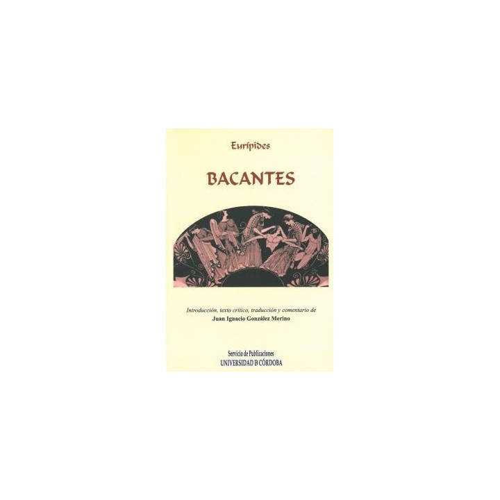 BACANTES