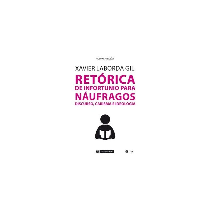 RETÓRICA DE INFORTUNIO PARA NÁUFRAGOS