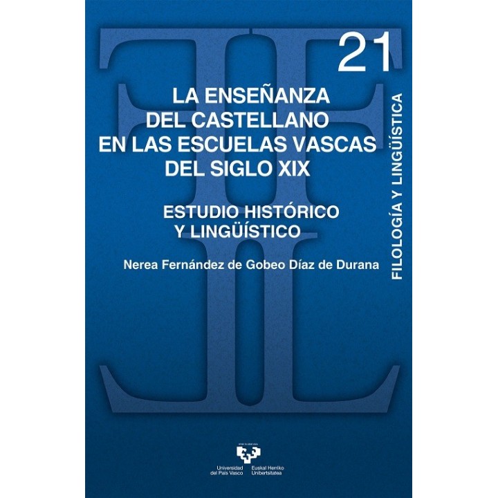 LA ENSEÑANZA DEL CASTELLANO EN LAS ESCUELAS VASCAS DEL SIGLO XIX