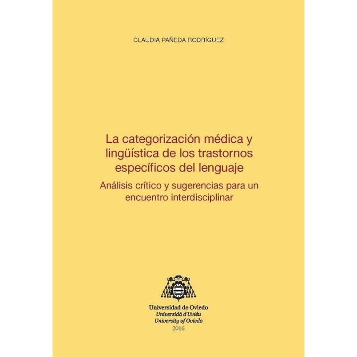 LA CATEGORIZACIÓN MÉDICA Y LINGÜISTICA DE LOS TRASTORNOS ESPECÍFICOS DEL LENGUAJES