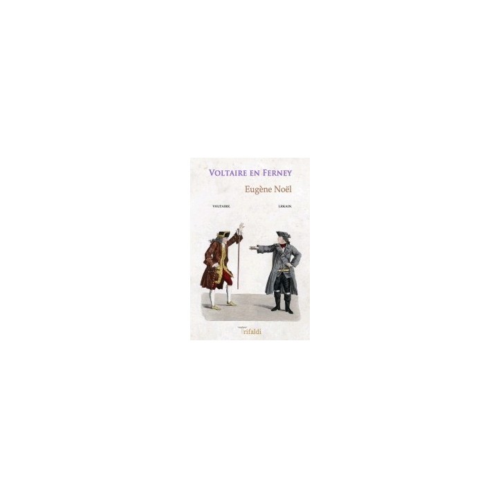 VOLTAIRE EN FERNEY