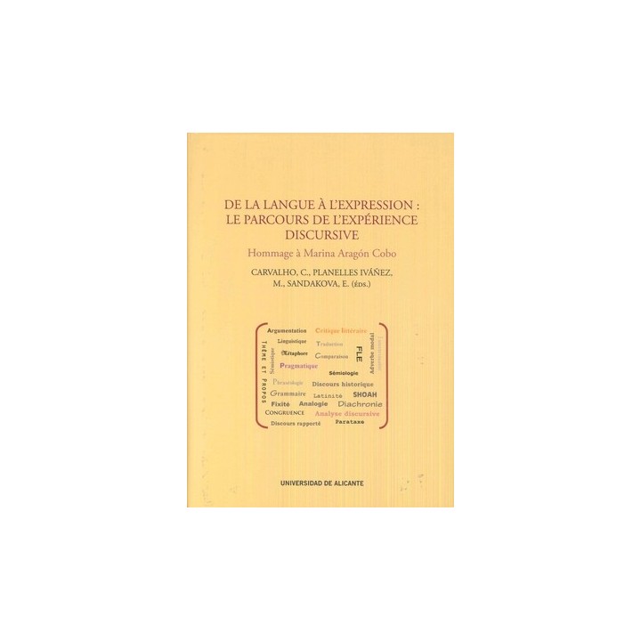 DE LA LANGUE À L'EXPRESSION: LE PARCOURS DE L'EXPÉRIENCE DISCURSIVE