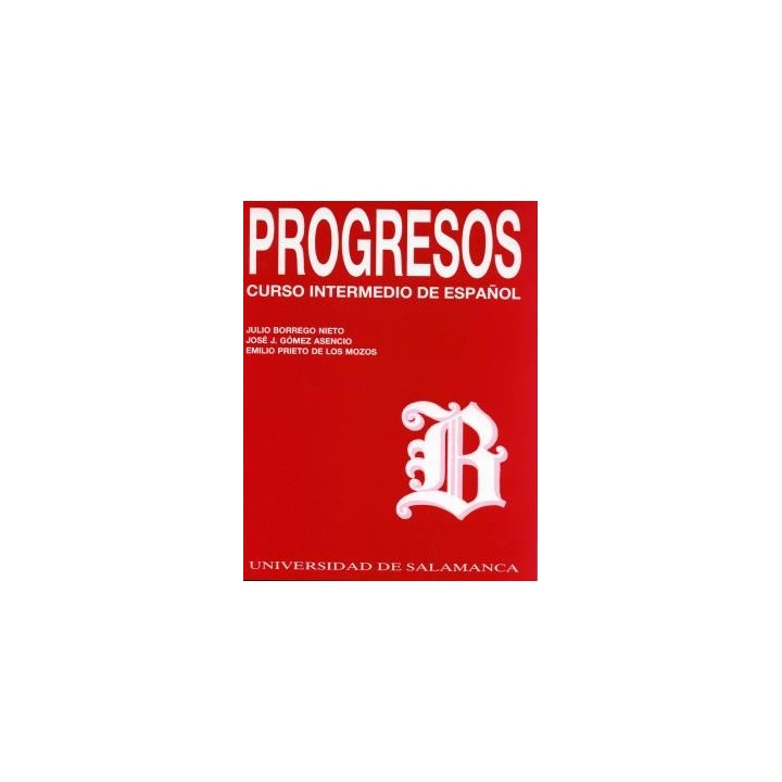 PROGRESOS. CURSO INTERMEDIO DE ESPAÑOL