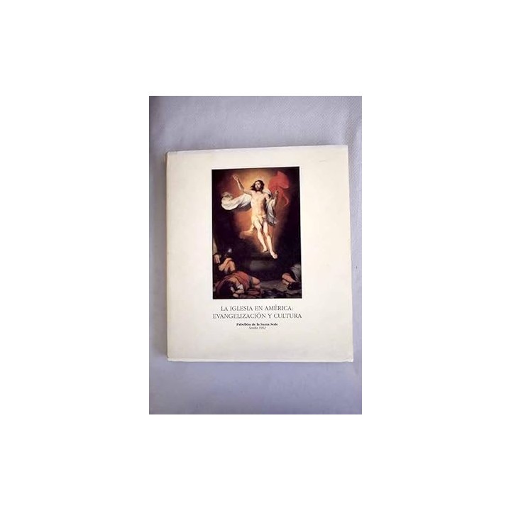 LA IGLESIA EN AMÉRICA: EVANGELIZACIÓN Y CULTURA.