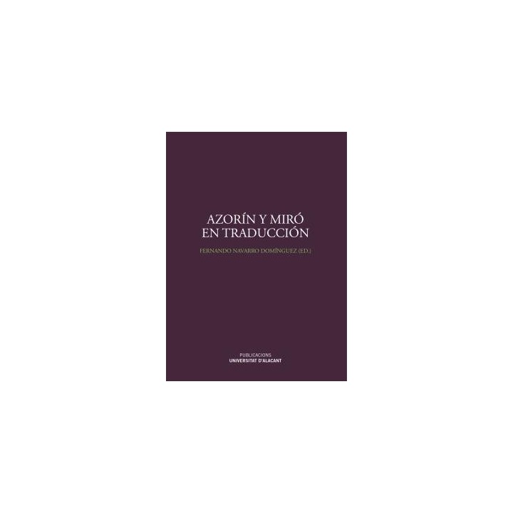 AZORÍN Y MIRÓ EN TRADUCCIÓN