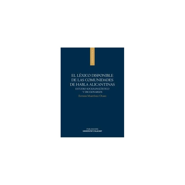 EL LÉXICO DISPONIBLE DE LAS COMUNIDADES DE HABLA ALICANTINAS