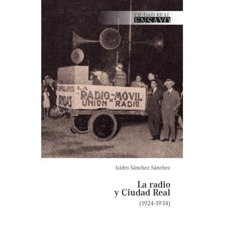 LA RADIO Y CIUDAD REAL (1924-1934)