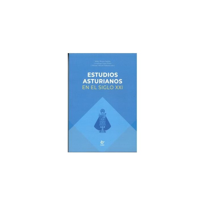 ESTUDIOS ASTURIANOS EN EL SIGLO XXI