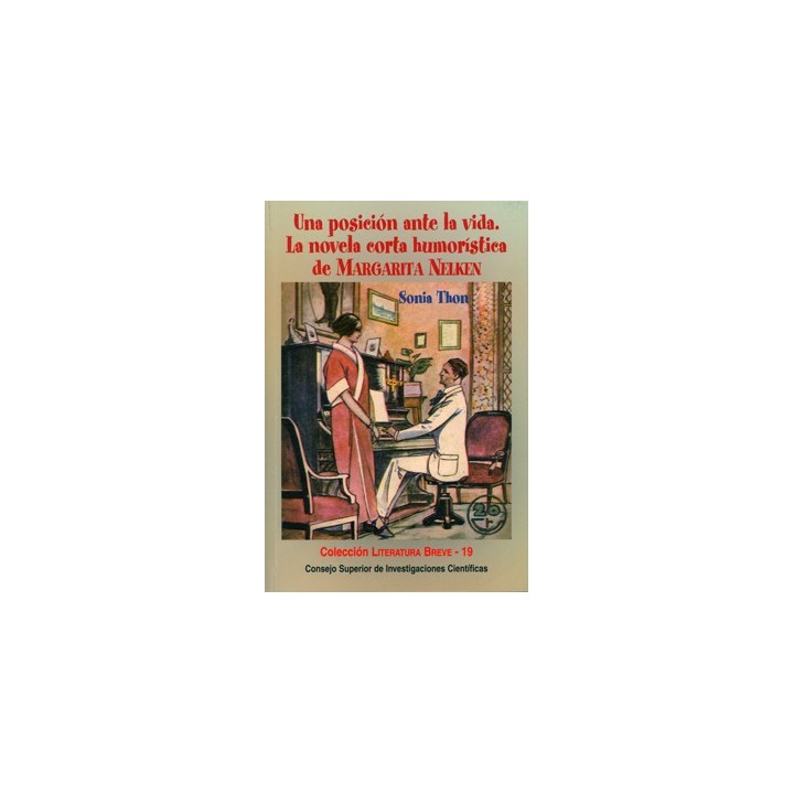 UNA POSICIÓN ANTE LA VIDA : LA NOVELA CORTA HUMORÍSTICA DE MARGARITA NELKEN