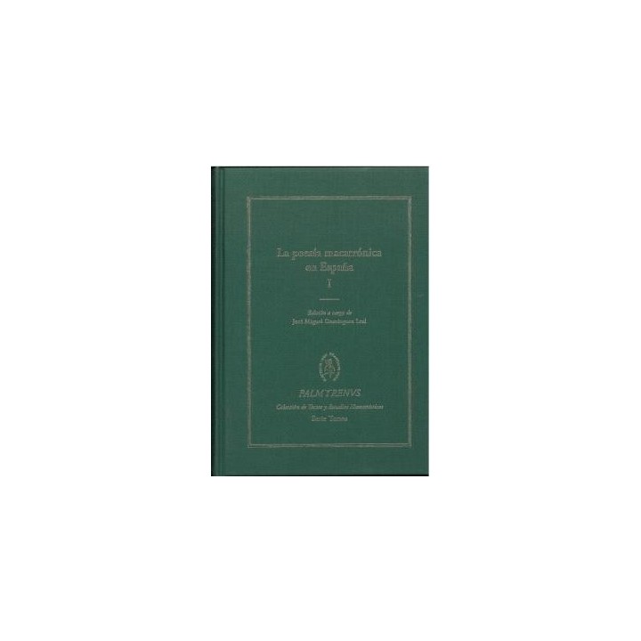 LA POESÍA MACARRÓNICA EN ESPAÑA I