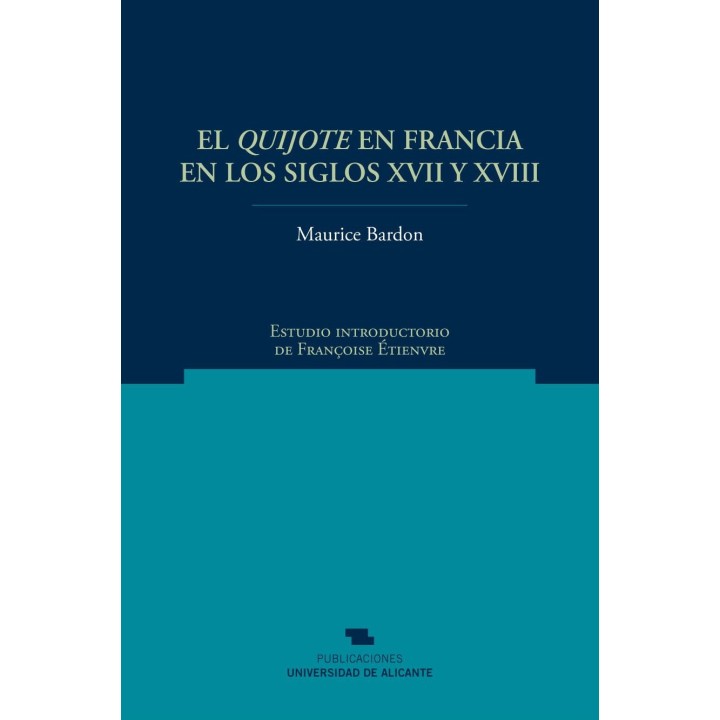 EL QUIJOTE EN FRANCIA EN LOS SIGLOS XVII Y XVIII