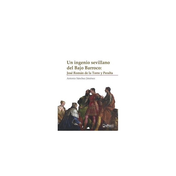 UN INGENIO SEVILLANO DEL BAJO BARROCO