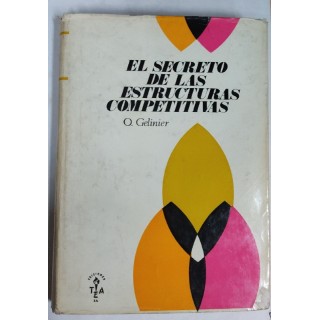 EL SECRETO DE LAS ESTRUCTURAS COMPETITIVAS