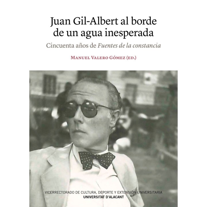 JUAN GIL-ALBERT AL BORDE DE UN AGUA INESPERADA