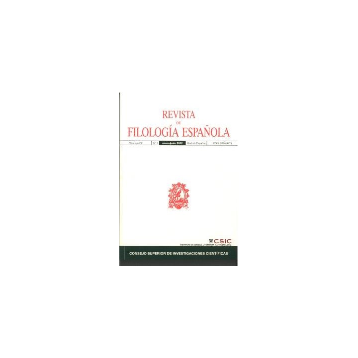 REVISTA DE FILOLOGIA ESPAÑOLA VOL. CII Nº 1 ENERO- JUNIO 2022