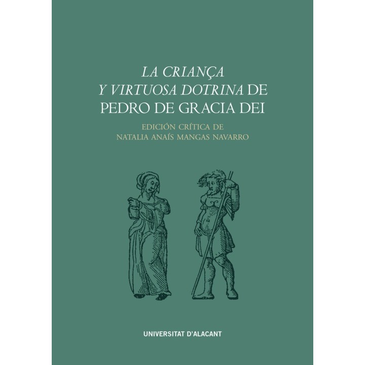 LA CRIANÇA Y VIRTUOSA DOTRINA DE PEDRO DE GRACIA DEI