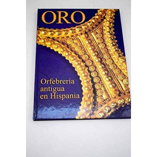 Oro Orfebrería antigua en Hispania