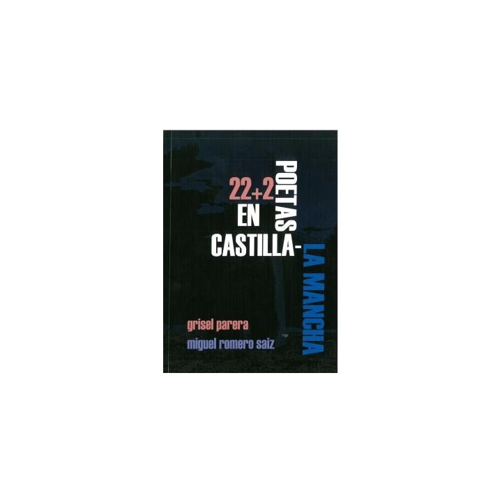 22+2 POETAS EN CASTILLA-LA MANCHA